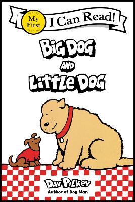 Big Dog and Little Dog - Dav Pilkey - cover
