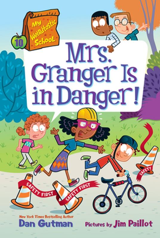 My Weirdtastic School #10: Mrs. Granger Is in Danger! - Dan Gutman,Jim Paillot - ebook