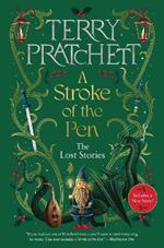 A Stroke of the Pen: The Lost Stories