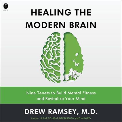 Healing the Modern Brain