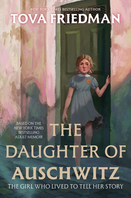 The Daughter of Auschwitz - Tova Friedman - ebook