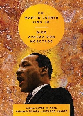 Our God Is Marching on \ Dios Avanza Con Nosotros (Spanish Edition) - Martin Luther King - cover
