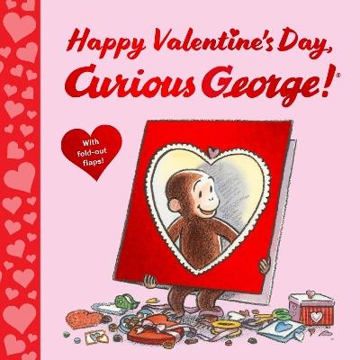Happy Valentine's Day, Curious George! - H. A. Rey - cover