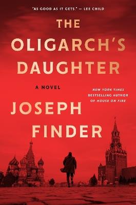 The Oligarch's Daughter - Joseph Finder - cover