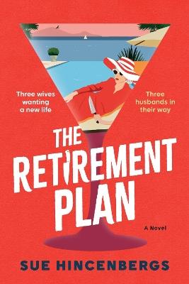 The Retirement Plan - Sue Hincenbergs - cover