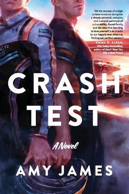 Crash Test: A Novel - Amy James - cover