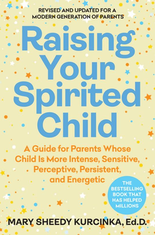 Raising Your Spirited Child