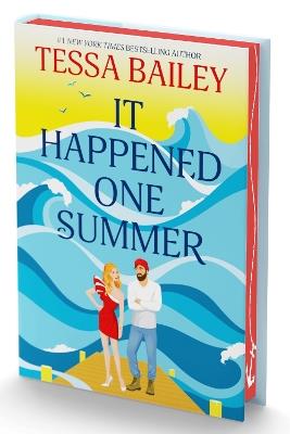 It Happened One Summer Deluxe Collector's Edition: A Novel - Tessa Bailey - cover