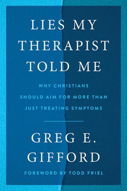 Lies My Therapist Told Me