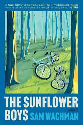 The Sunflower Boys: A Novel - Sam Wachman - cover