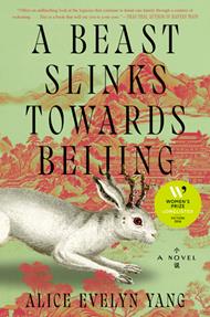 A Beast Slinks Towards Beijing