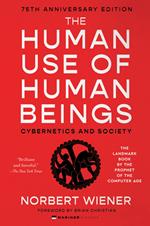 The Human Use of Human Beings