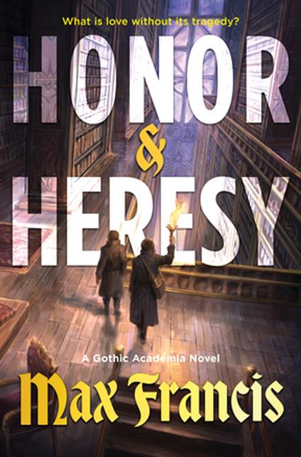 Honor & Heresy
