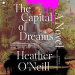 The Capital of Dreams