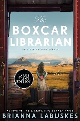 The Boxcar Librarian - Brianna Labuskes - cover