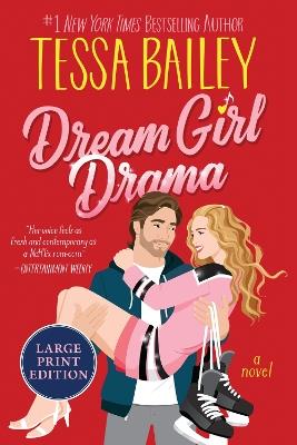 Dream Girl Drama - Tessa Bailey - cover
