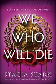 We Who Will Die