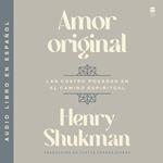 Original Love \ Amor original (Spanish edition)