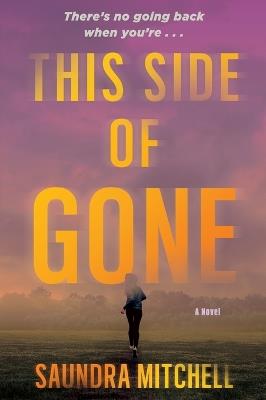 This Side of Gone: A Vinnie Taylor Mystery - Saundra Mitchell - cover