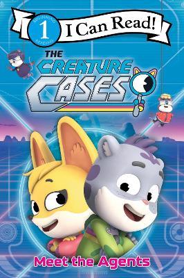 The Creature Cases: Meet the Agents - Alexandra West - cover