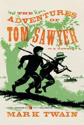 The Adventures of Tom Sawyer: A Novel - Mark Twain - cover