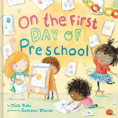 On the First Day of Preschool - Tish Rabe - cover