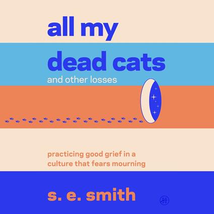 All My Dead Cats and Other Losses