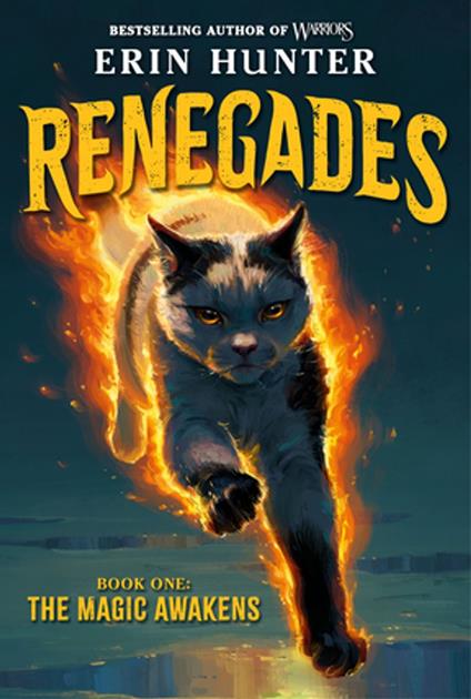 Renegades #1: The Magic Awakens - Erin Hunter - ebook