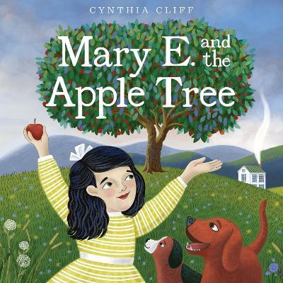 Mary E. And The Apple Tree - Cynthia Cliff - cover