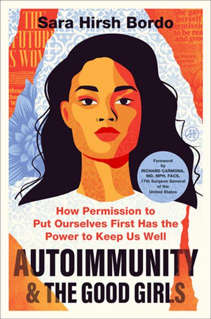 Autoimmunity and the Good Girls