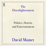 The Disenlightenment