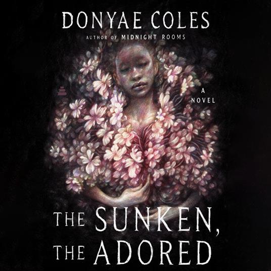 The Sunken, the Adored