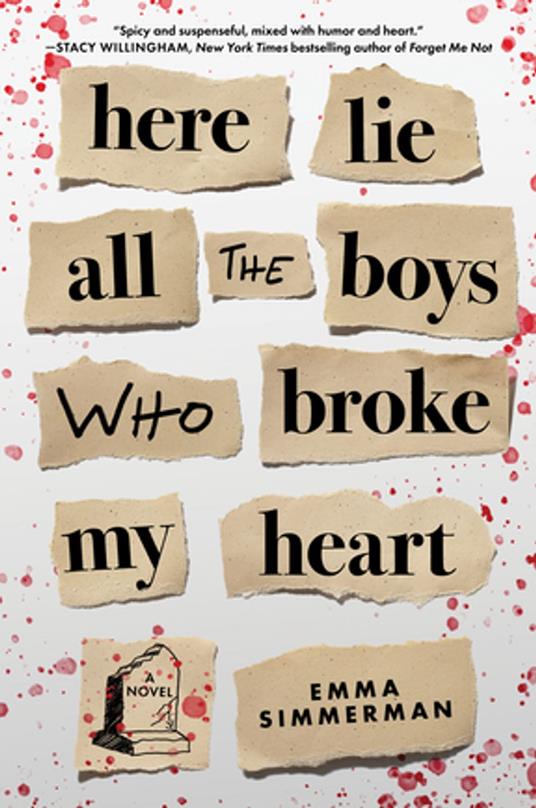 Here Lie All the Boys Who Broke My Heart - Emma Simmerman - ebook