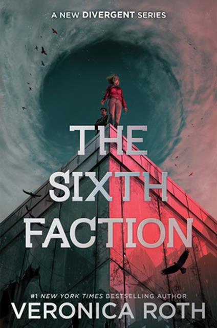 The Sixth Faction - Veronica Roth - ebook