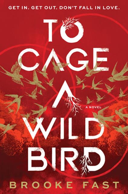 To Cage a Wild Bird