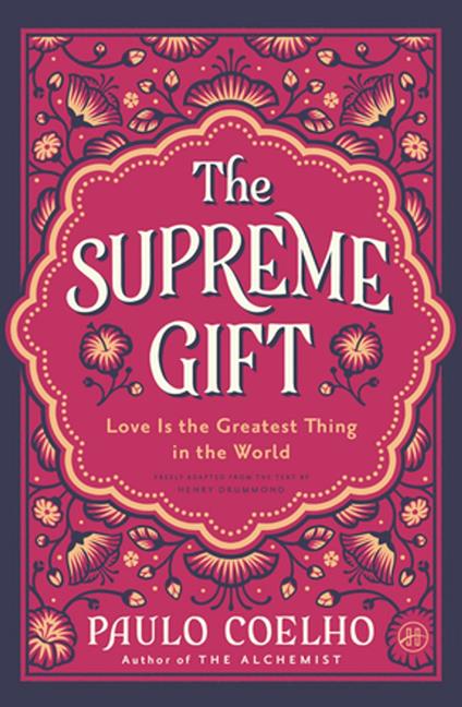 The Supreme Gift