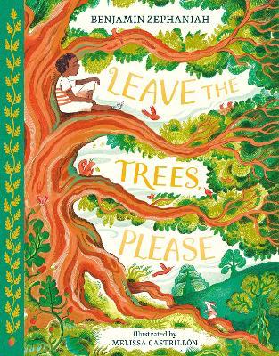 Leave the Trees, Please - Benjamin Zephaniah - cover