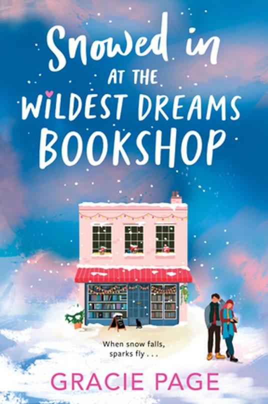 Snowed In at the Wildest Dreams Bookshop - Gracie Page - ebook
