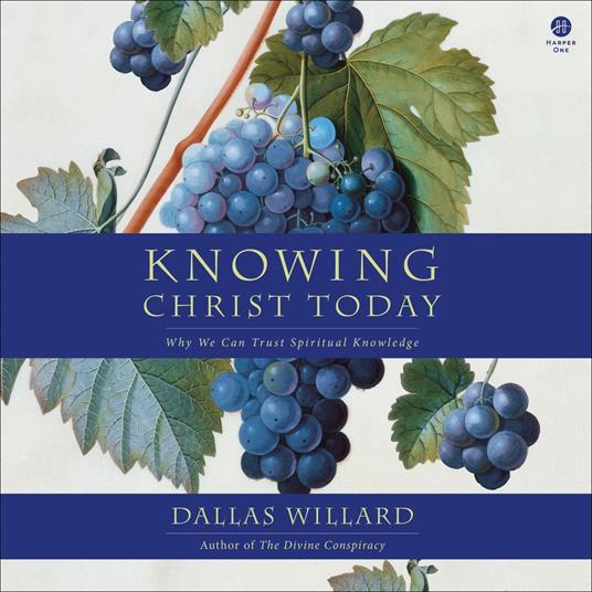 Knowing Christ Today