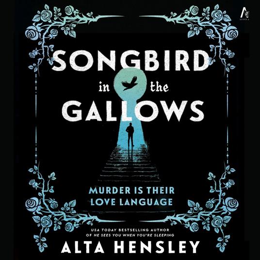 Songbird in the Gallows
