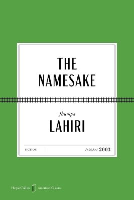 The Namesake American Classics Edition - Jhumpa Lahiri - cover