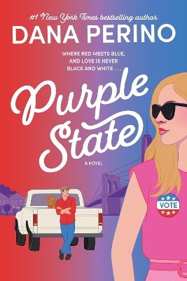 Purple State: A Novel - Dana Perino - cover