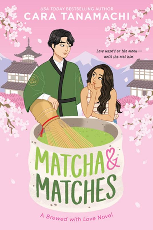 Matcha & Matches - Cara Tanamachi - ebook