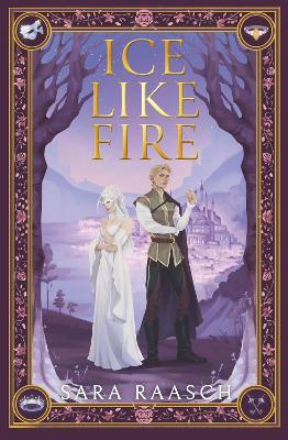 Ice Like Fire (UK Edition) - Sara Raasch - cover