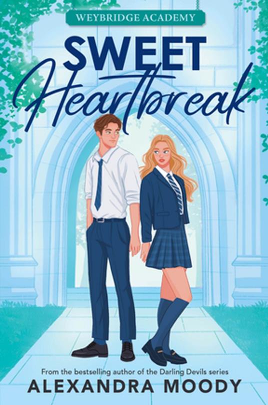Sweet Heartbreak - Alexandra Moody - ebook