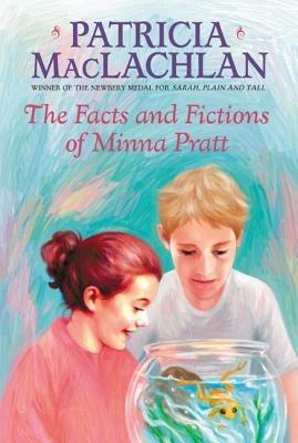 The Facts and Fictions of Minna Pratt - Patricia MacLachlan - cover