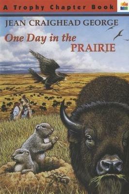 One Day in the Prairie - Jean Craighead George - cover