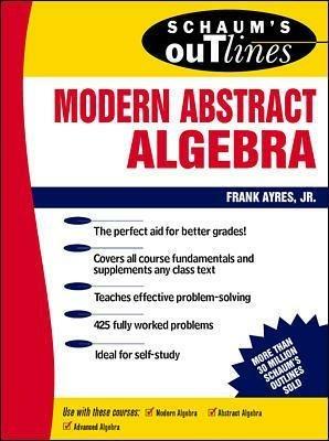 Schaum's Outline of Modern Abstract Algebra - Frank Ayres - cover