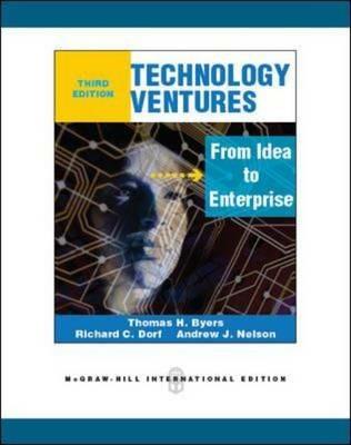 Technology ventures. From idea to enterprise - Thomas H. Byers,Richard C. Dorf,Andrew J. Nelson - copertina