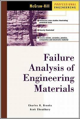 Failure Analysis of Engineering Materials - Charles Brooks,Ashok Choudhury - cover
